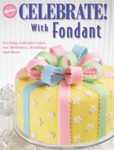 Book - Celebrate With Fondant
